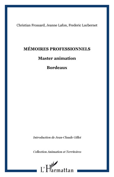 Mémoires professionnels, Master animation - Bordeaux (9782296101654-front-cover)