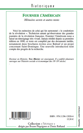 Fournier l'Américain, Mémoires secrets et autres textes (9782296120266-back-cover)