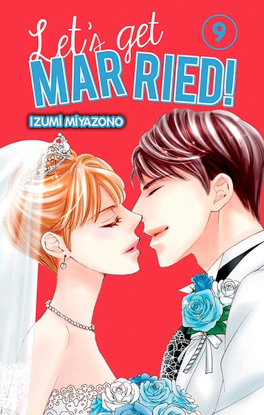 Let's Get Married! T09 (9782820332318-front-cover)