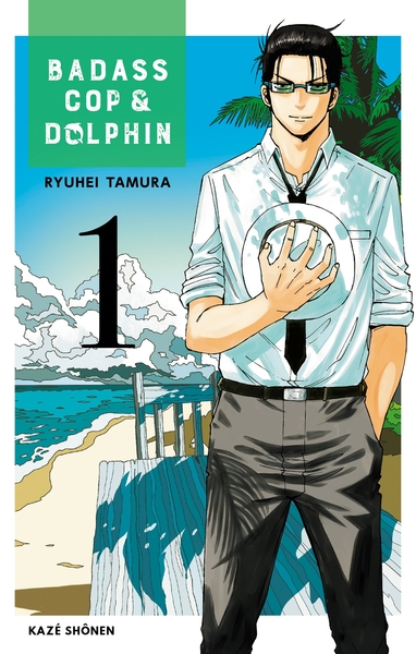Badass Cop & Dolphin T01 (9782820343147-front-cover)