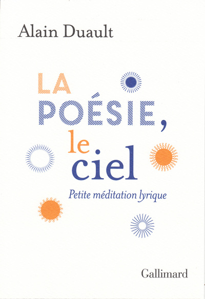 La poésie, le ciel, Petite méditation lyrique (9782072867569-front-cover)