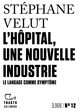 L'Hôpital, une nouvelle industrie, Le langage comme symptôme (9782072894091-front-cover)