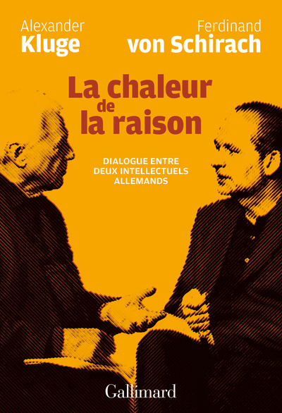 La chaleur de la raison, Dialogue entre deux intellectuels allemands (9782072827297-front-cover)