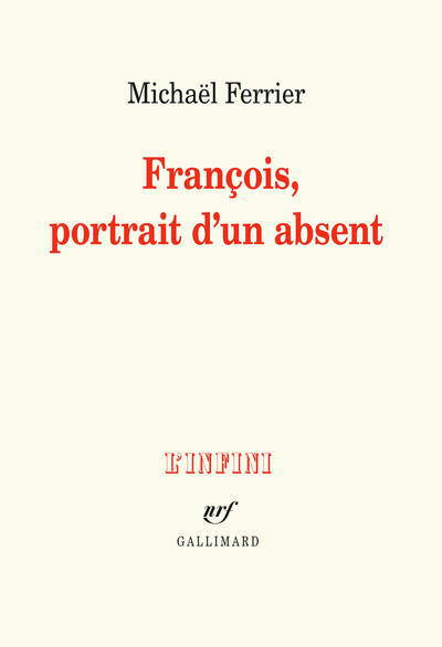 François, portrait d'un absent (9782072801426-front-cover)
