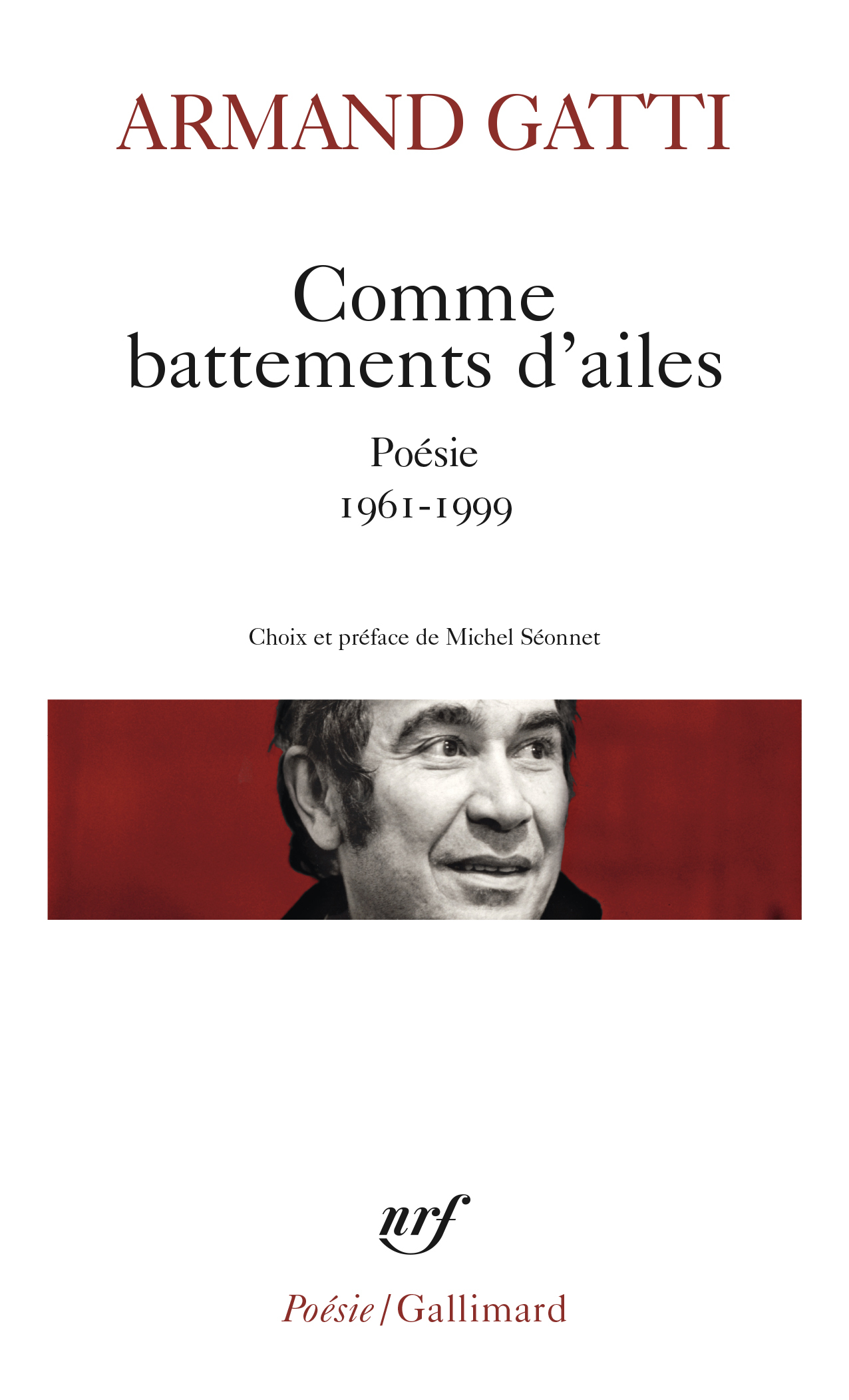 Comme battements d'ailes, Poésie 1961-1999 (9782072845833-front-cover)