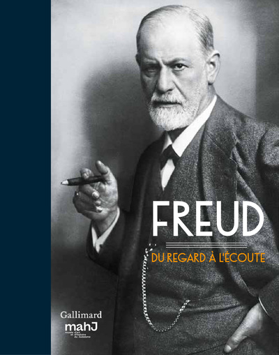 Freud, Du regard à l'écoute (9782072802232-front-cover)