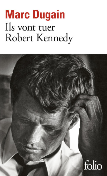 Ils vont tuer Robert Kennedy (9782072824326-front-cover)