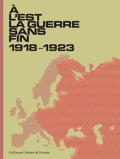 À l'Est, la guerre sans fin, (1918-1923) (9782072819568-front-cover)