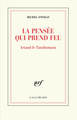 La pensée qui prend feu, Artaud le Tarahumara (9782072821073-front-cover)