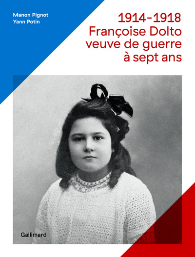 1914-1918, Françoise Dolto, veuve de guerre à sept ans (9782072820977-front-cover)