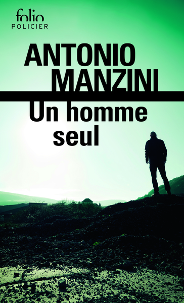Un homme seul, Une enquête de Rocco Schiavone (9782072829772-front-cover)