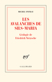 Les avalanches de Sils-Maria, Géologie de Frédéric Nietzsche (9782072872051-front-cover)