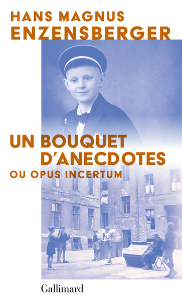 Un bouquet d'anecdotes, Ou opus incertum (9782072869716-front-cover)