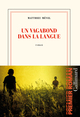 Un vagabond dans la langue (9782072858659-front-cover)