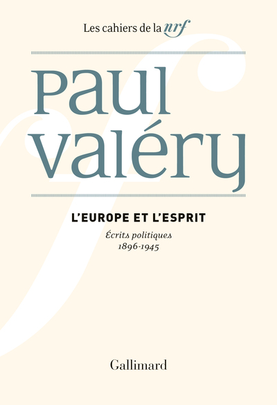 L'Europe et l'Esprit, Écrits politiques (1896-1945) (9782072887406-front-cover)