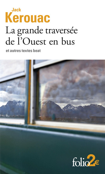 La grande traversée de l'Ouest en bus et autres textes beat (9782072885433-front-cover)