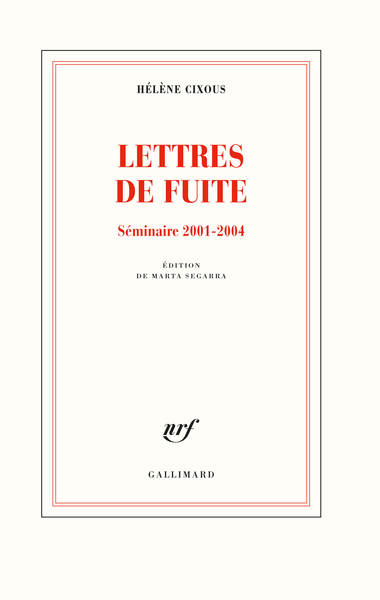 Lettres de fuite, Séminaire 2001-2004 (9782072859069-front-cover)
