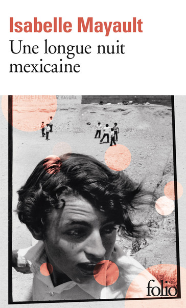 Une longue nuit mexicaine (9782072881718-front-cover)