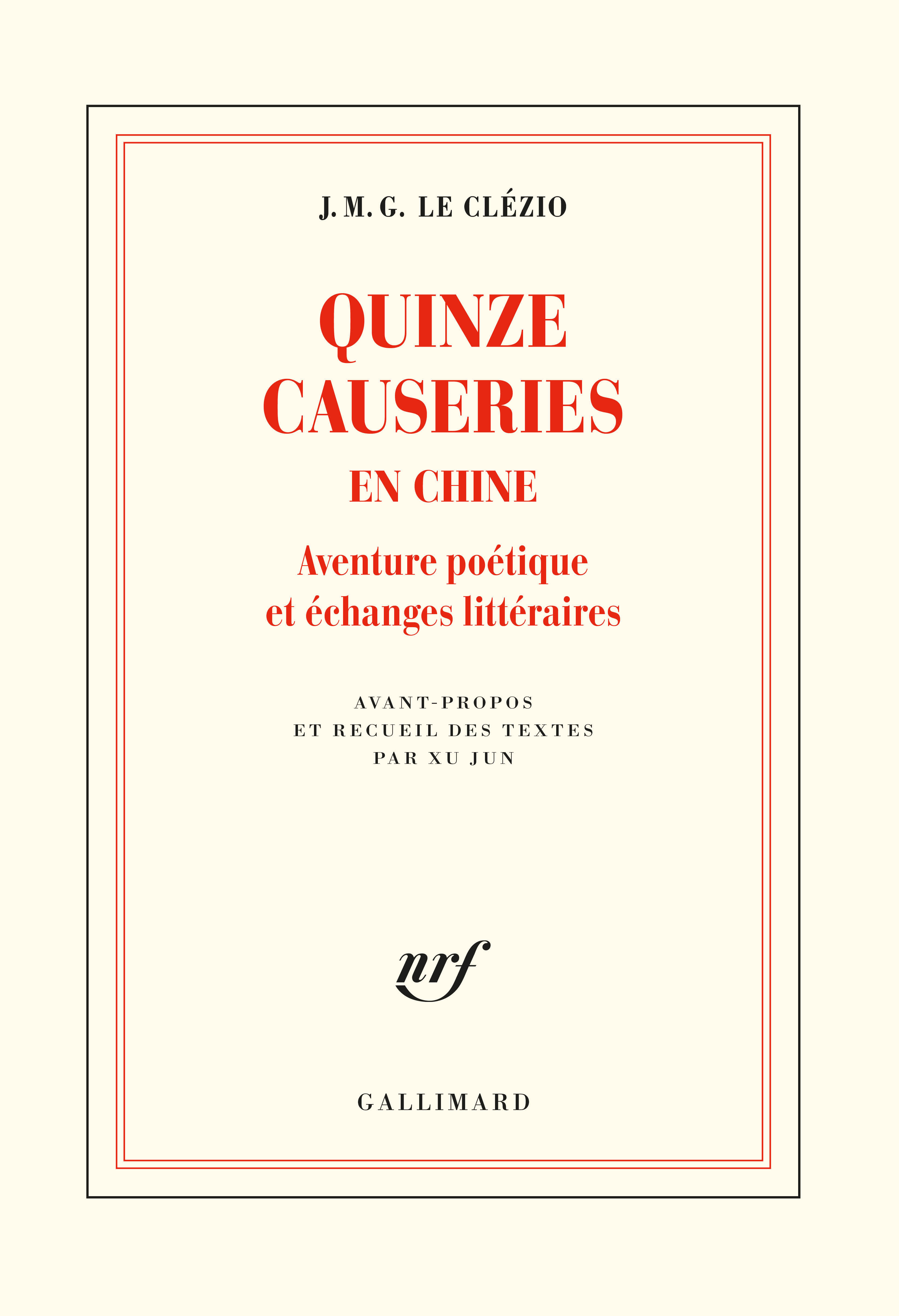 Quinze causeries en Chine, Aventure poétique et échanges littéraires (9782072845895-front-cover)