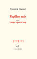 Papillon noir / Longer à pas de loup (9782072898488-front-cover)