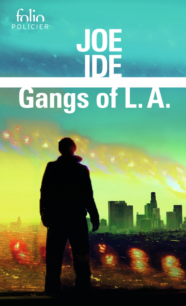 Gangs of L.A., Une enquête d'Isaiah Quintabe (9782072884863-front-cover)