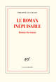 Le roman inépuisable, Roman du roman (9782072874451-front-cover)