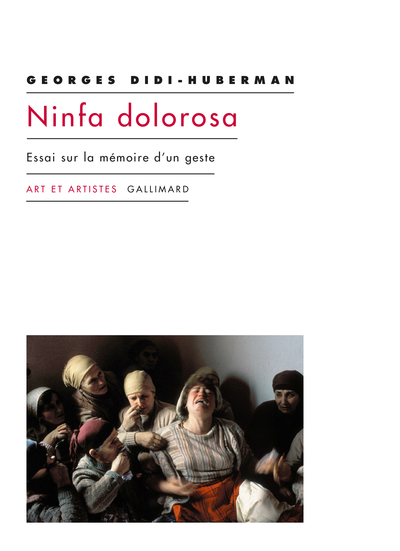 Ninfa dolorosa, Essai sur la mémoire d'un geste (9782072821523-front-cover)