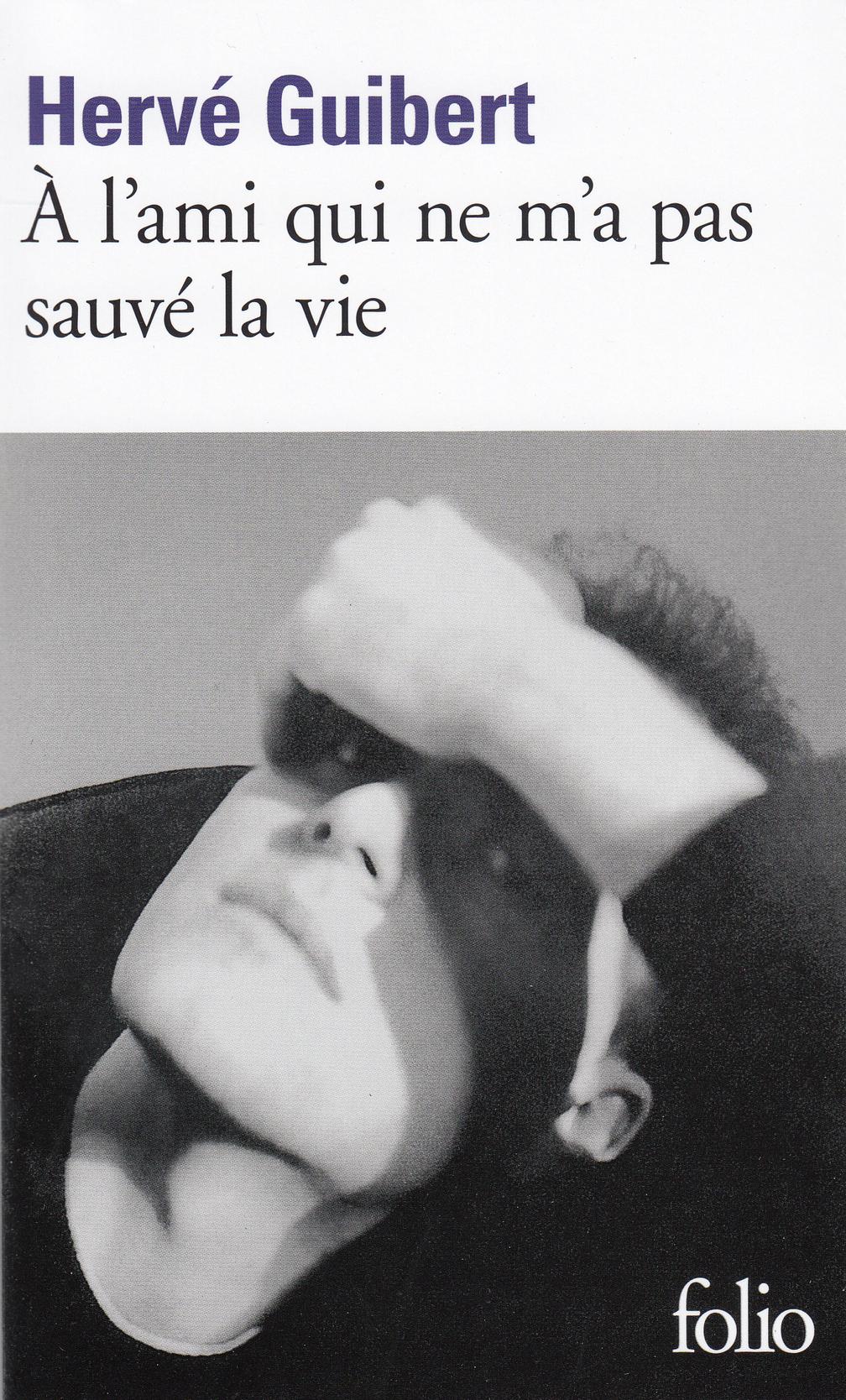 À l'ami qui ne m'a pas sauvé la vie (9782072850981-front-cover)