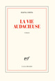 La vie audacieuse (9782072850257-front-cover)