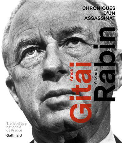 Amos Gitai - Yitzhak Rabin, Chroniques d'un assassinat (9782072866869-front-cover)