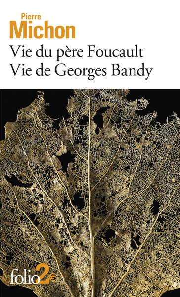Vie du père Foucault - Vie de Georges Bandy (9782072838699-front-cover)
