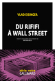 Du rififi à Wall Street (9782072859441-front-cover)
