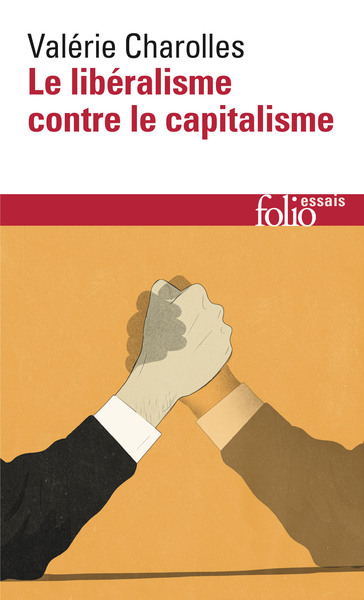 Le libéralisme contre le capitalisme (9782072886607-front-cover)