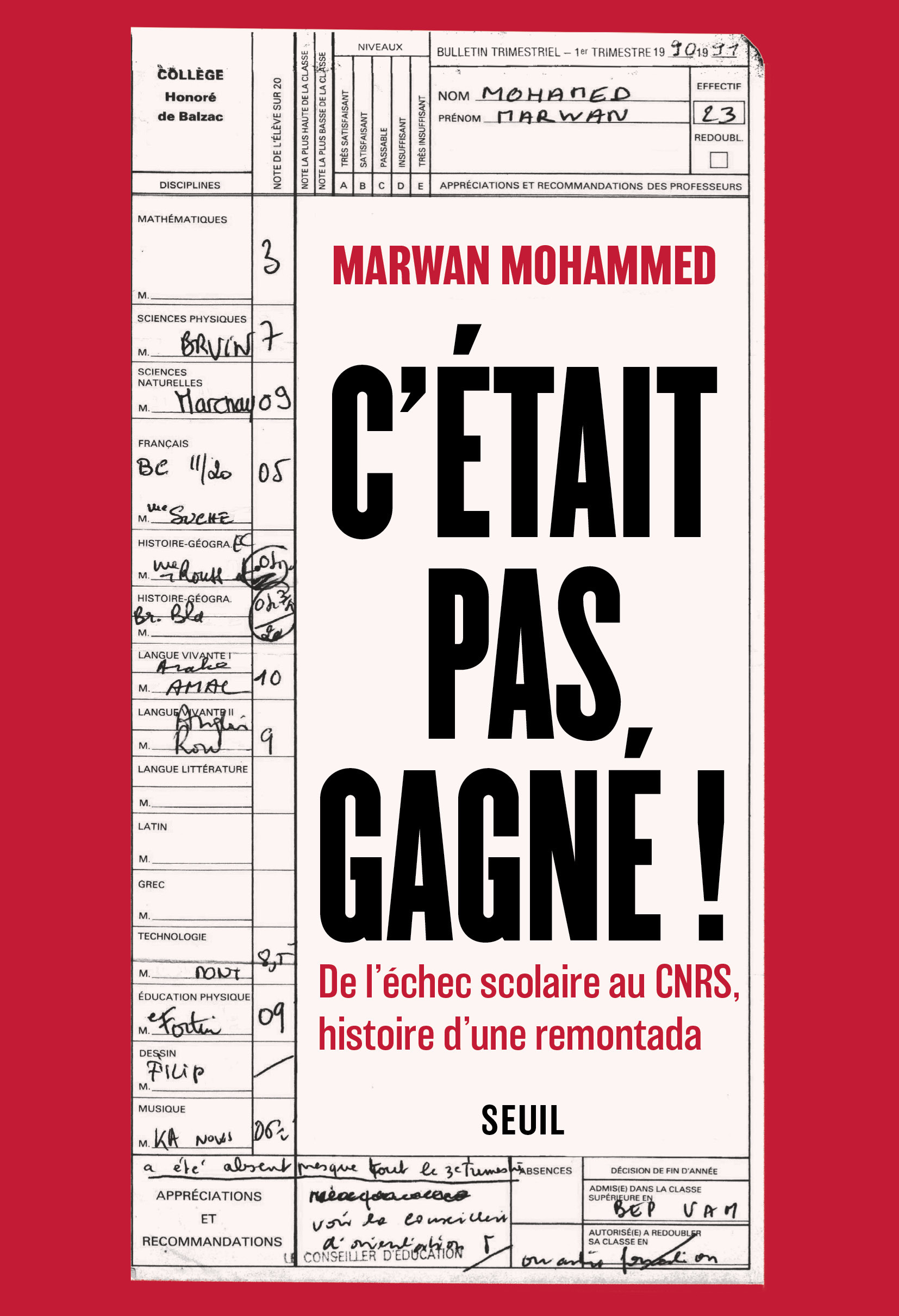 C'était pas gagné !, De l'échec scolaire au CNRS, histoire d'une remontada (9782021611441-front-cover)