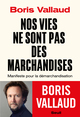 Nos vies ne sont pas des marchandises, Manifeste pour la démarchandisation (9782021623741-front-cover)
