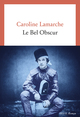 Le Bel Obscur (9782021603439-front-cover)