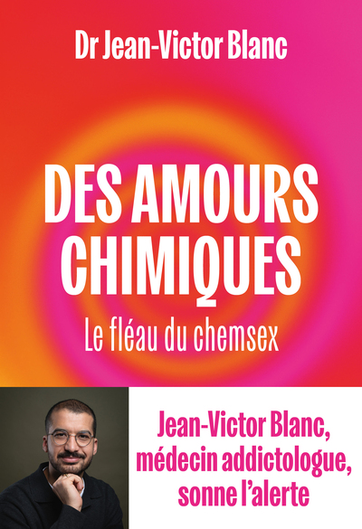 Des amours chimiques, Le fléau du chemsex (9782021607116-front-cover)