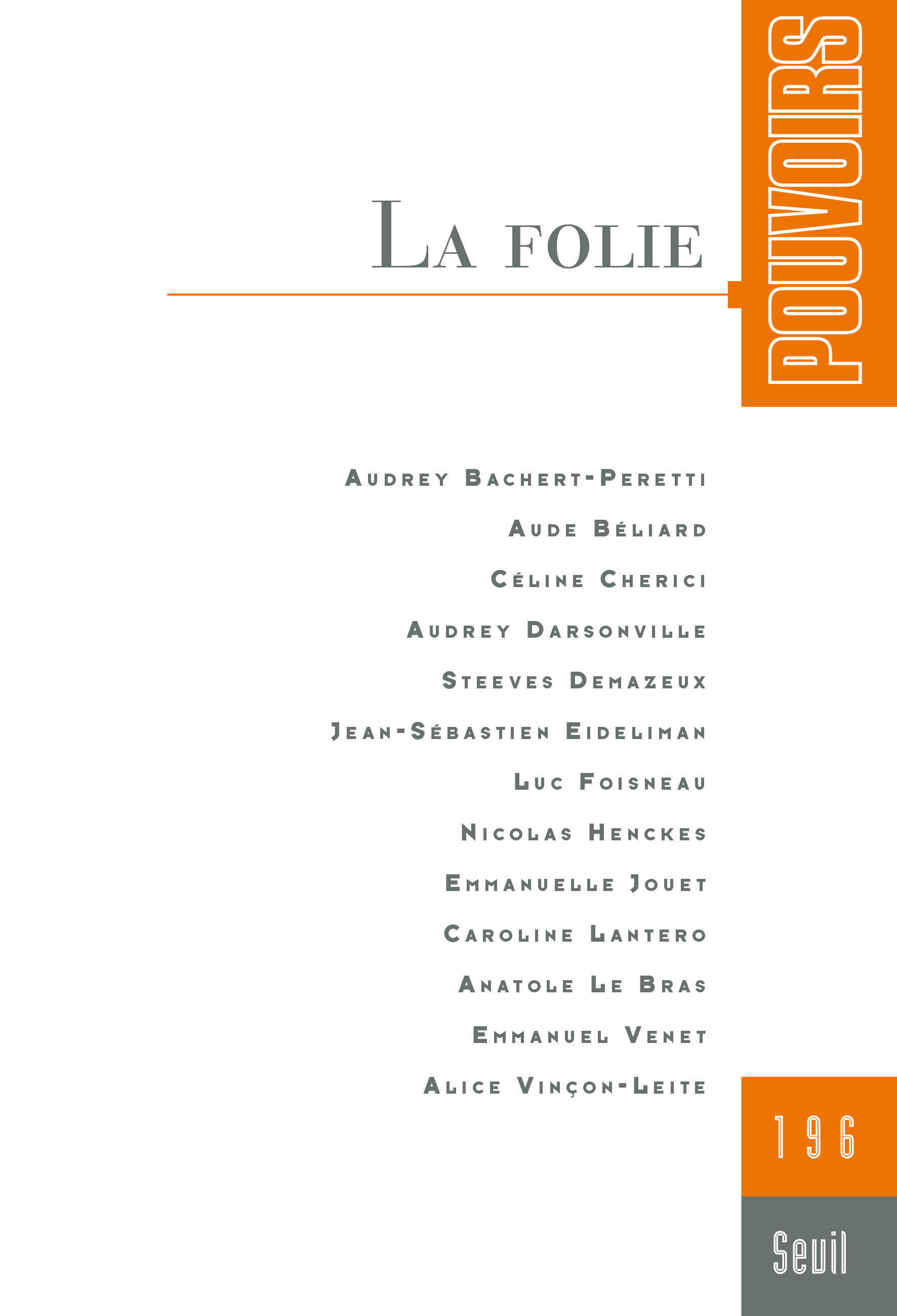 Pouvoirs, n° 196. La folie (9782021610246-front-cover)