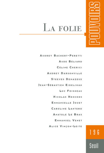 Pouvoirs, n° 196. La folie (9782021610246-front-cover)