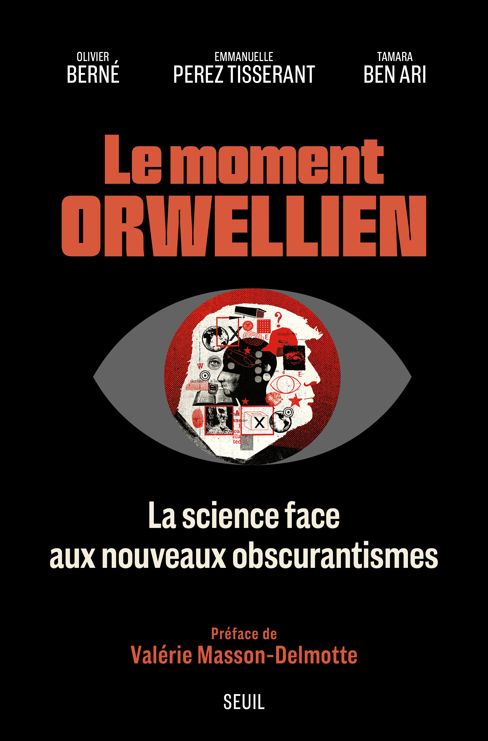 Le Moment orwellien, La science face aux nouveaux obscurantismes. Préface de Valérie Masson-Delmotte (9782021617214-front-cover)