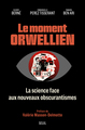Le Moment orwellien, La science face aux nouveaux obscurantismes. Préface de Valérie Masson-Delmotte (9782021617214-front-cover)