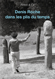 Denis Roche, Dans les plis du temps (9782021603866-front-cover)