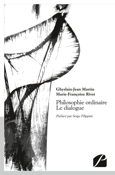 Philosophie ordinaire - Le dialogue (9782754738262-front-cover)