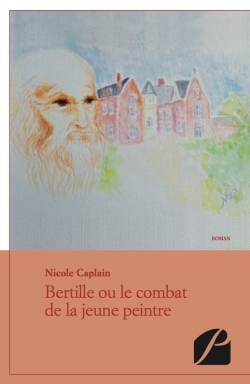 Bertille ou le combat de la jeune peintre (9782754720687-front-cover)