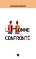 L'Homme confronté (9782754764124-front-cover)