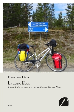 La roue libre, Voyage à vélo en solo de la mer de Barents à la mer Noire (9782754737869-front-cover)