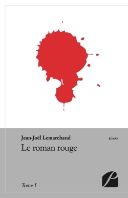 Le roman rouge - Tome I (9782754722803-front-cover)