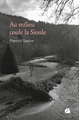 Au milieu coule la Sioule (9782754777940-front-cover)