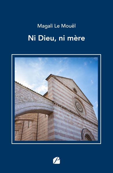 Ni Dieu, ni mère (9782754762724-front-cover)