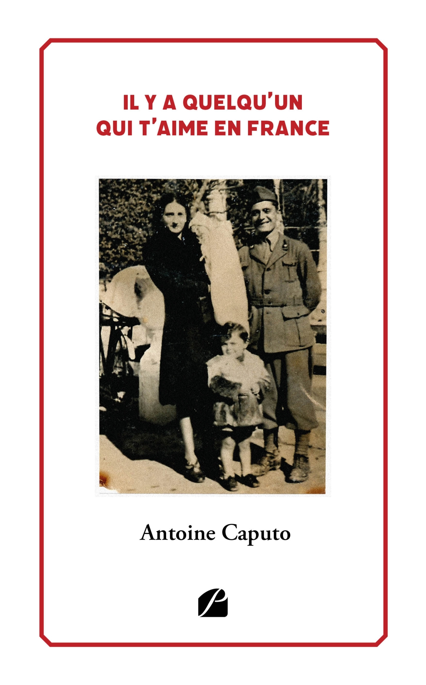 Il y a quelqu'un qui t'aime en France (9782754764285-front-cover)